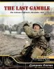 The Last Gamble: Designer Signature Edition 
